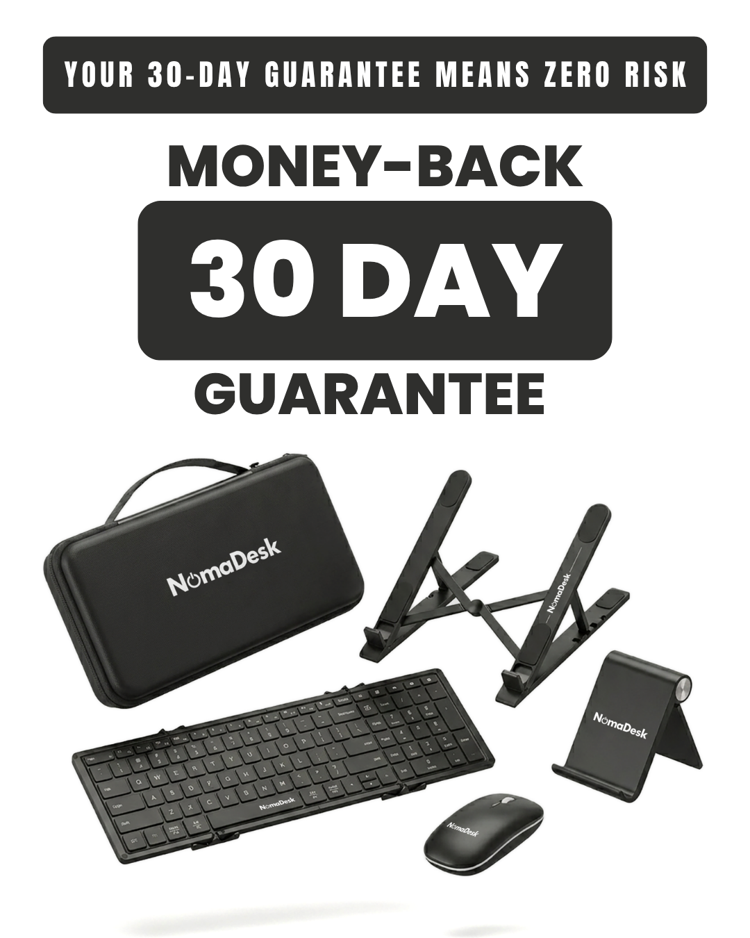 YOUR 30-DAY GUARANTEE MEANS ZERO RISK
